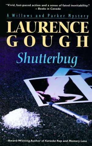 Shutterbug (Willows and Parker Series/Laurence Gough, 11)