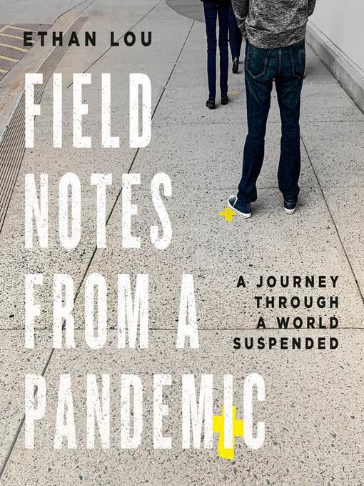 Field Notes from a Pandemic