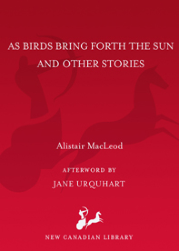 As Birds Bring Forth the Sun and Other Stories