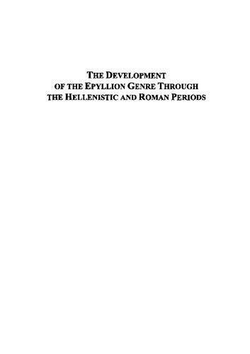 The Development Of The Epyllion Genre Through The Hellenistic And Roman Periods