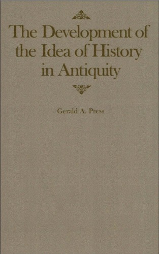 The Development of the Idea of History in Antiquity