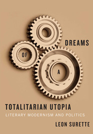 Dreams of a Totalitarian Utopia