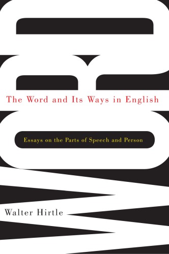 The Word and Its Ways in English