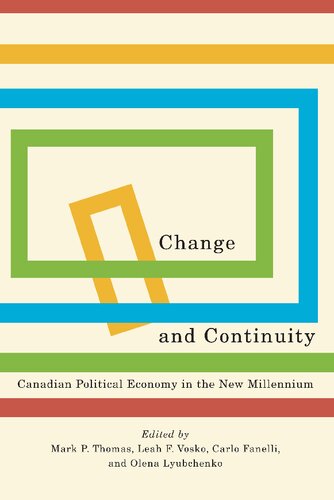 Change and continuity : Canadian political economy in the new millennium