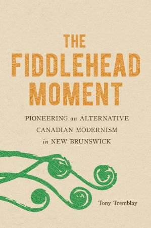 The Fiddlehead Moment