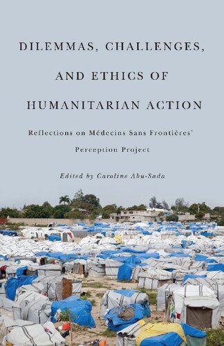 Dilemmas, Challenges, and Ethics of Humanitarian Action