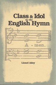 Class and Idol in the English Hymn