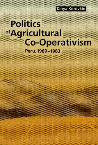 Politics of Agricultural Co-Operativism