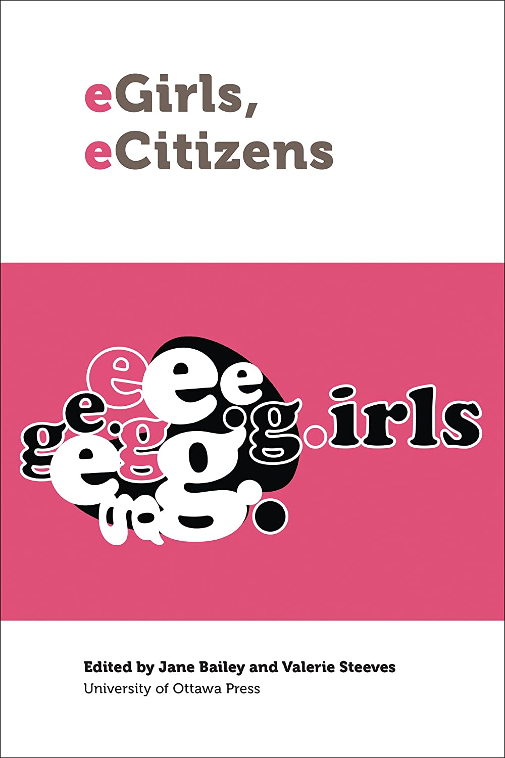 eGirls, eCitizens (Law, Technology and Media)