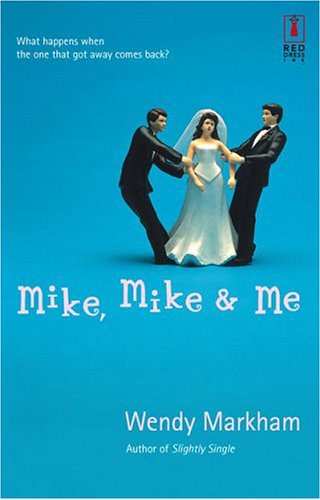 Mike, Mike And Me (Mira)