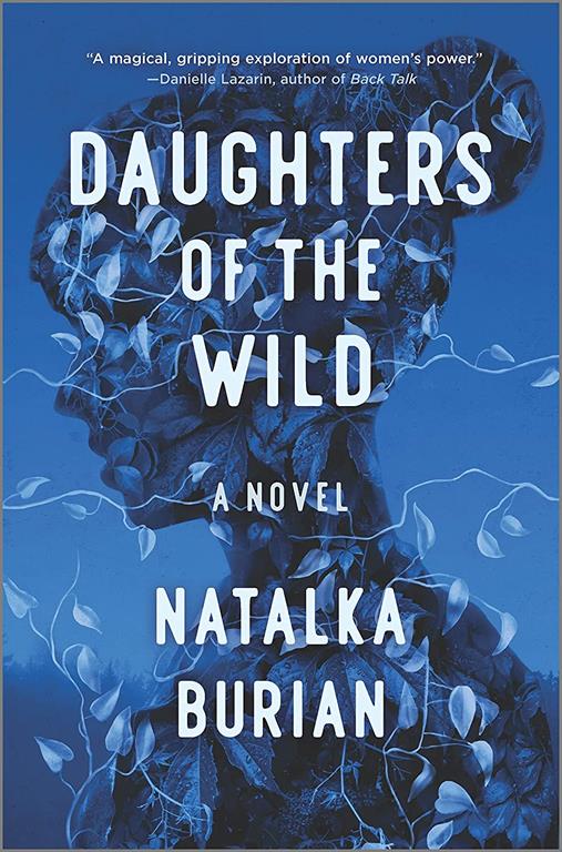 Daughters of the Wild: A Novel