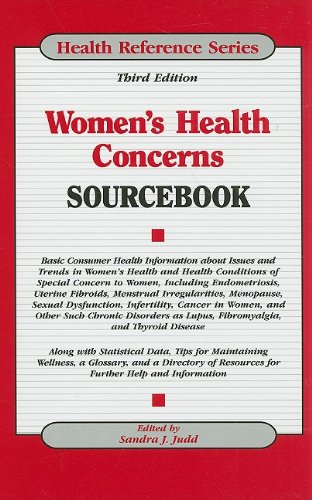 Women's Health Concerns Sourcebook