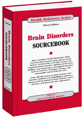 Brain Disorders Sourcebook