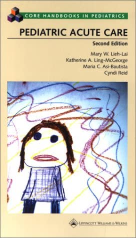 Pediatric Acute Care (Core Handbooks in Pediatrics)