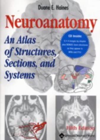 Neuroanatomy: An Atlas of Structures, Sections, and Systems (Book with CD-ROM)