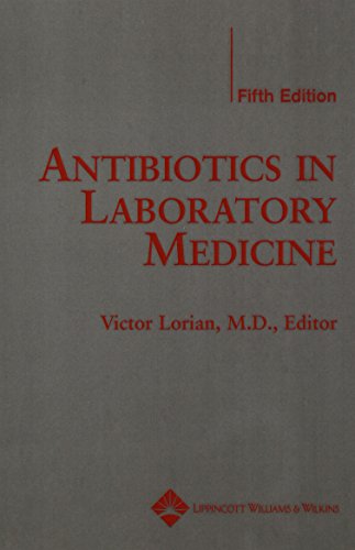 Antibiotics in Laboratory Medicine