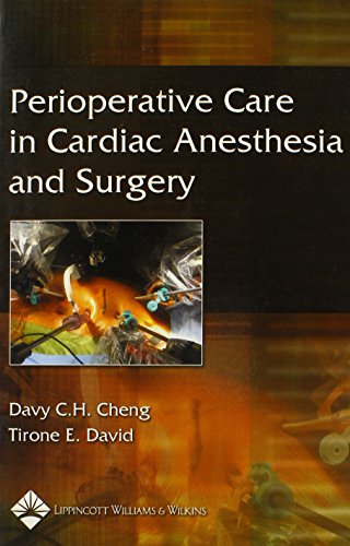 Perioperative Care In Cardiac Anesthesia And Surgery