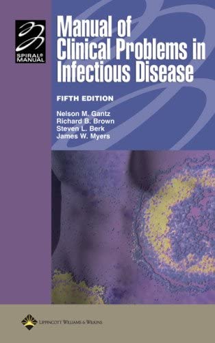 Manual of Clinical Problems in Infections (Spiral Manual)