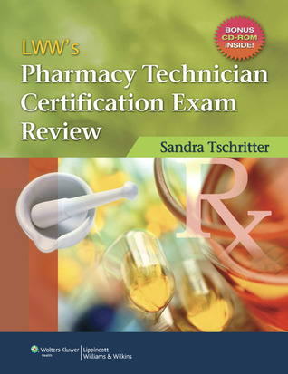 LWW's Foundations in Certification Exam Review for Pharmacy Technicians