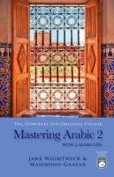 Mastering Arabic 2 with 2 Audio CDs