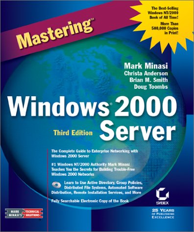 Mastering Windows 2000 Server