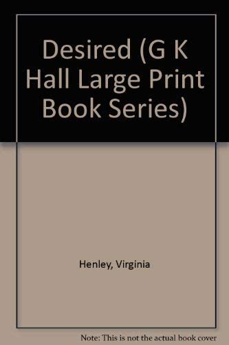 Desired (G K Hall Large Print Book Series)