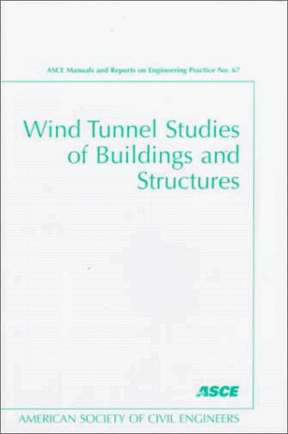Wind Tunnel Studies Of Buildings And Structures