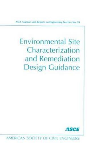 Environmental Site Characterization and Remediation Design Guidance