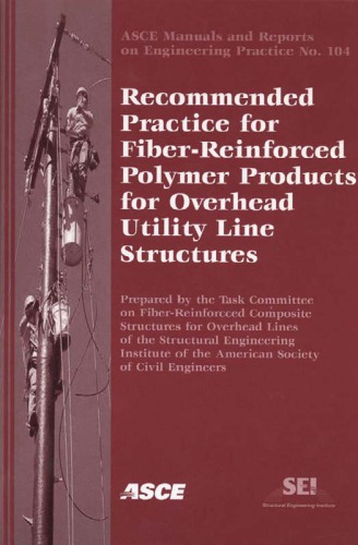 Recommended Practice for Fiber-Reinforced Polymer Products for Overhead Utility Line Structures