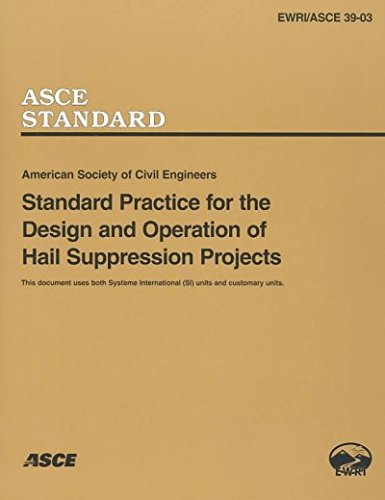 Standard Practice for the Design and Operation of Hail Suppression Projects