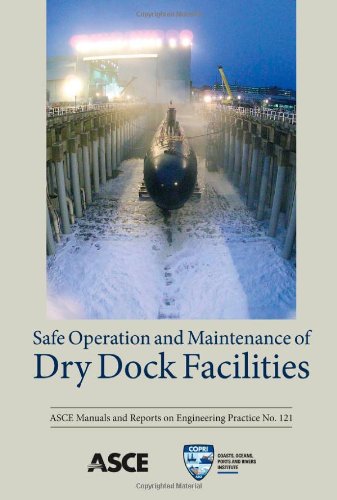 Safe Operation and Maintenance of Dry Dock Facilities