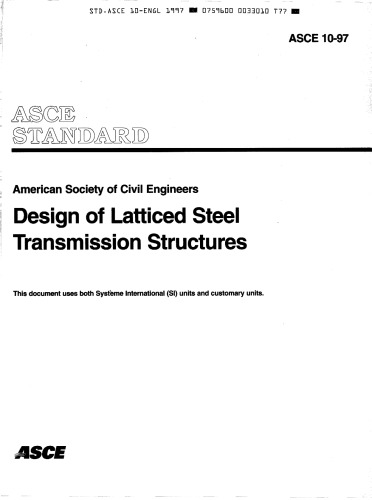 Design of Latticed Steel Transmission Structures