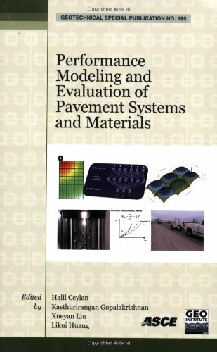 Performance Modeling and Evaluation of Pavement Systems and Materials
