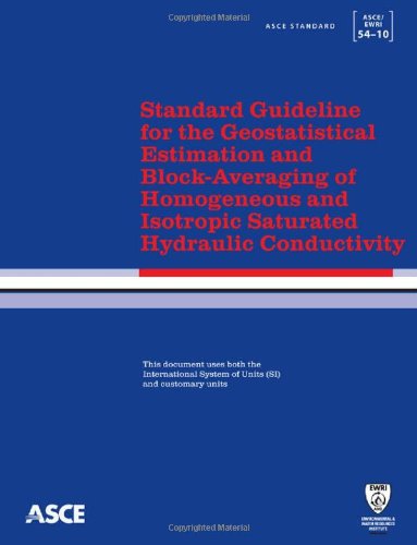 Standard Guideline for the Geostatistical Estimation and Block-Averaging of Homogeneous and Isotropic Saturated Hydraulic Conductivity