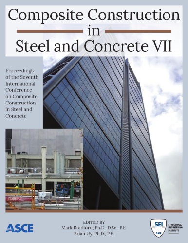 Composite Construction in Steel and Concrete VII
