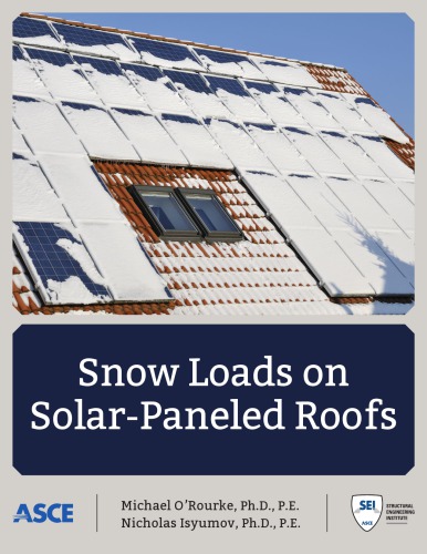 Snow Loads on Solar-Paneled Roofs
