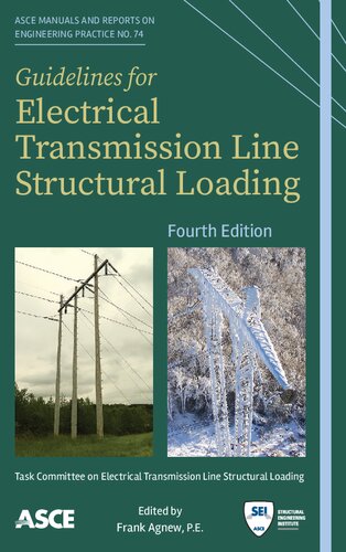 Guidelines for electrical transmission line structural loading