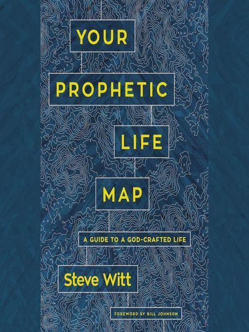 Your Prophetic Life Map