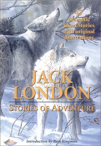 Jack London Stories of Adventure