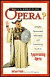 Who's Afraid of Opera?