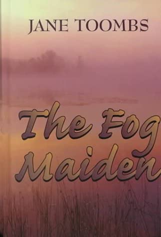 The Fog Maiden (Five Star Standard Print Romance)