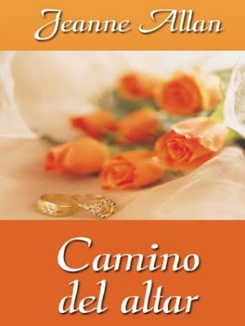 Camino Del Altar (Spanish Edition)