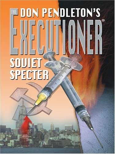 Don Pendleton's The Executioner: Soviet Specter