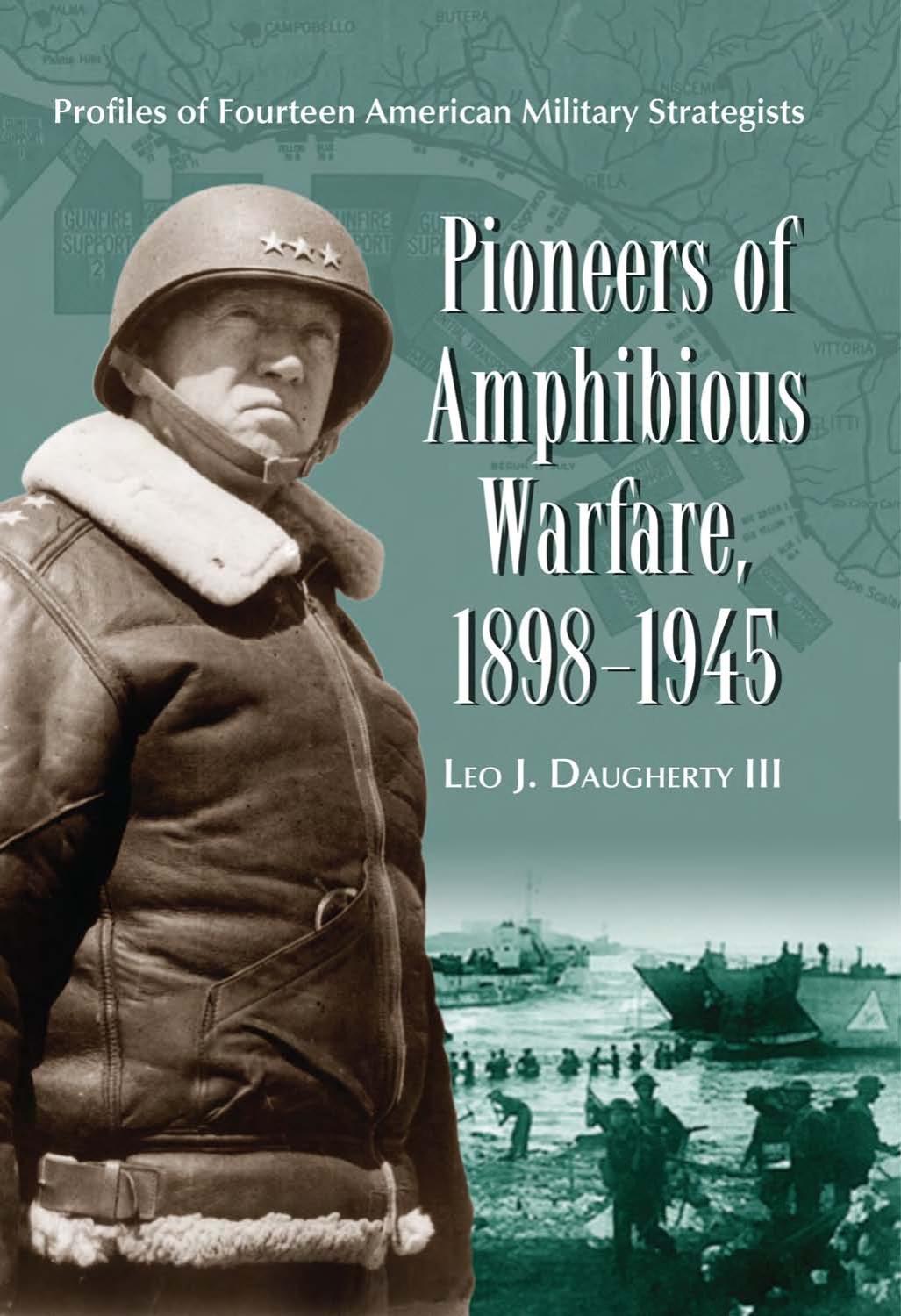 Pioneers of Amphibious Warfare, 1898-1945