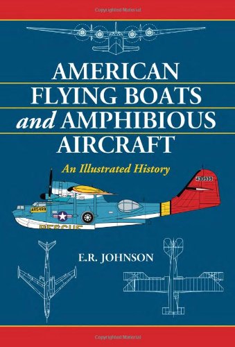 American Flying Boats and Amphibious Aircraft