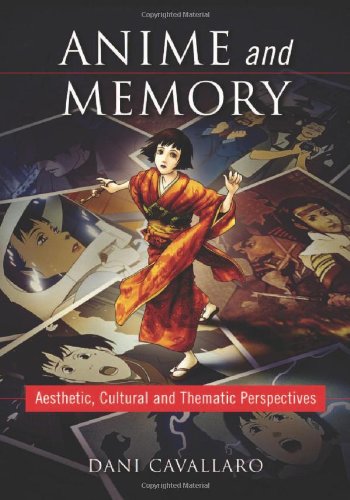 Anime and Memory