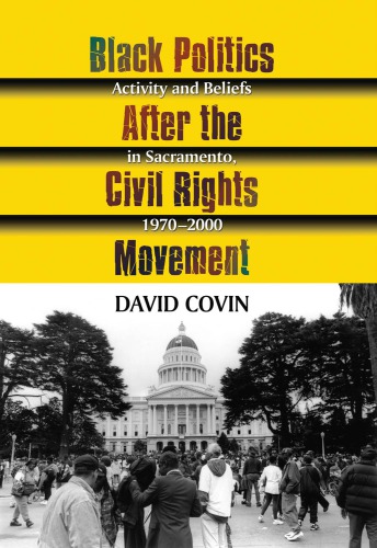 Black Politics After the Civil Rights Movement