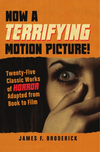 Now a Terrifying Motion Picture!