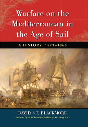 Warfare on the Mediterranean in the Age of Sail