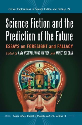 Science Fiction and the Prediction of the Future